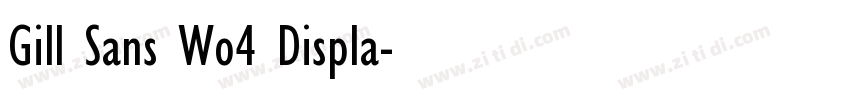 Gill Sans Wo4 Displa字体转换